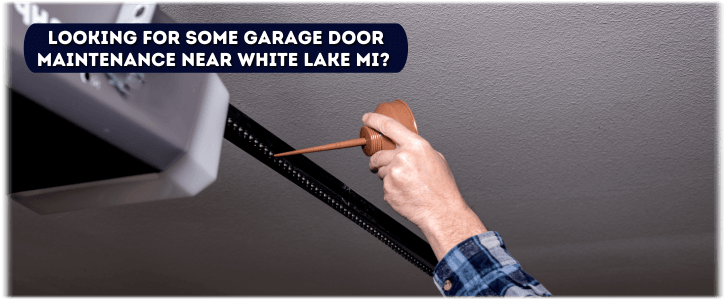 Garage Door Maintenance White Lake MI